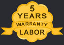 7 Years Labor Warranty